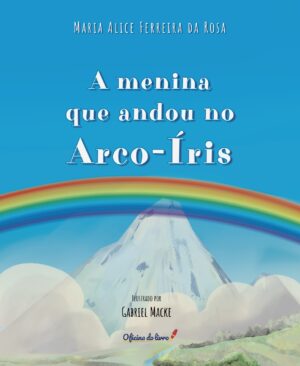 A menina que andou no Arco-Íris