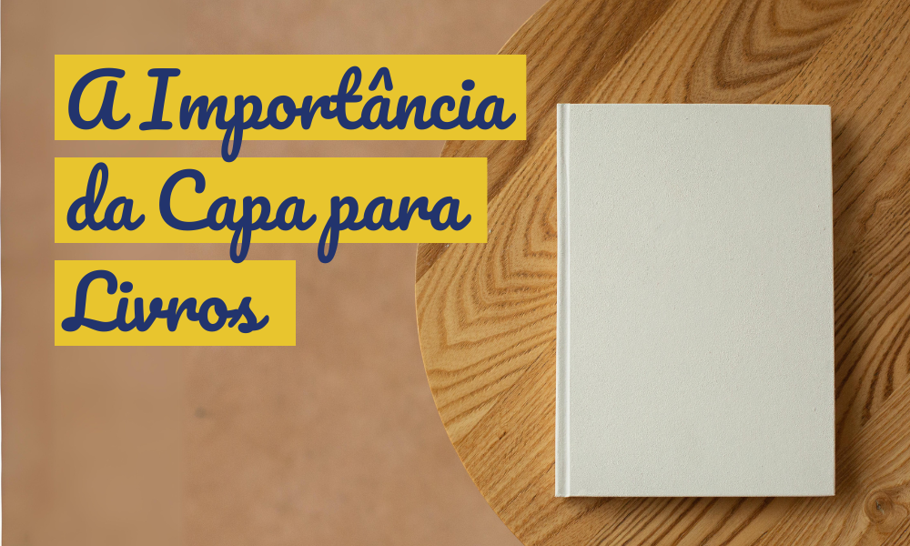 A Importância da Capa para Livros