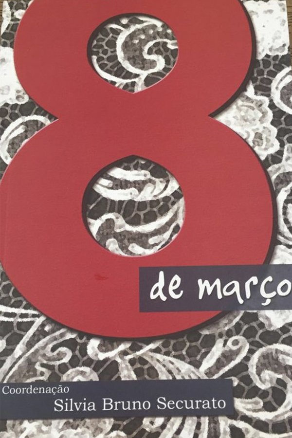 8 de Março - Vol. 1