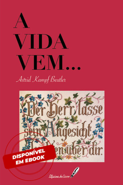A Vida Vem...
