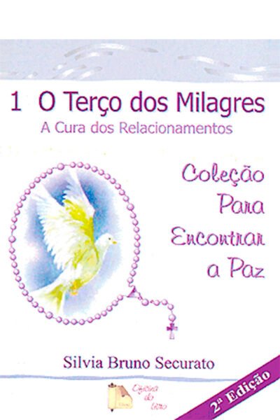 O Terço dos Milagres - Volume 1