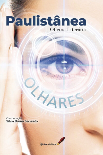 Paulistânea - Oficina Literária - Olhares