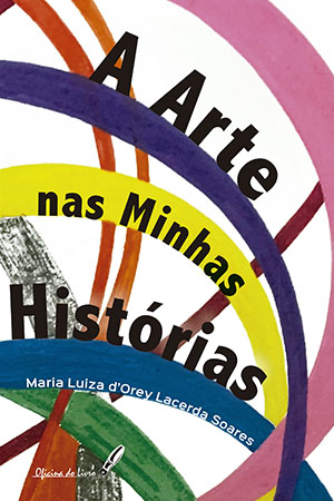 A Arte nas Minhas Histórias