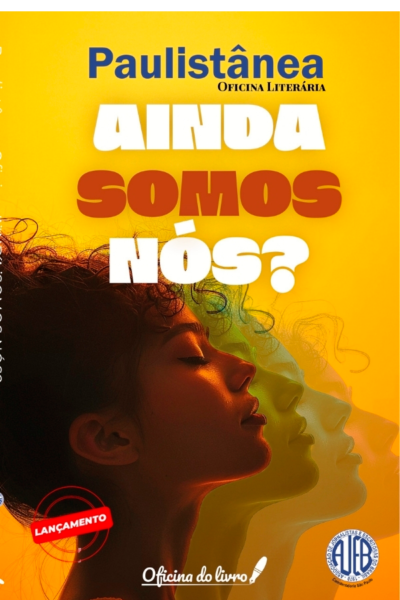 Ainda Somos Nós?