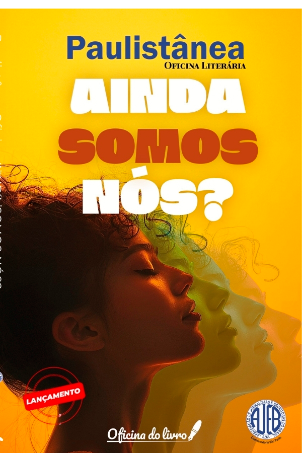 Ainda Somos Nós?