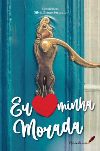 Eu Amo a Minha Morada
