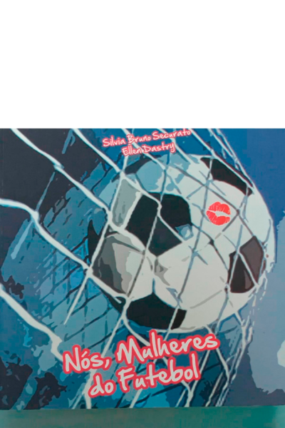 Nós, Mulheres do Futebol