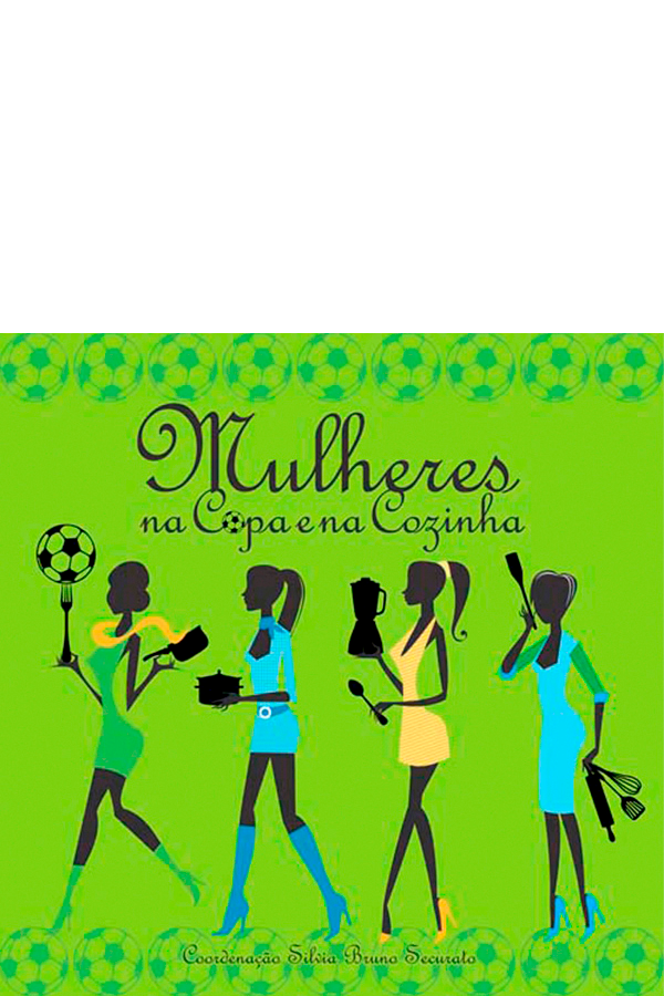 Mulheres na Copa e na Cozinha