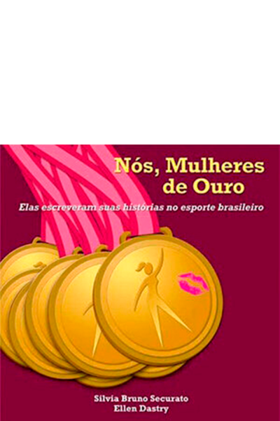 Nós, Mulheres de Ouro