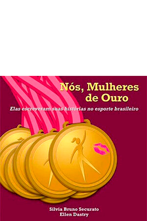 Nós, Mulheres de Ouro