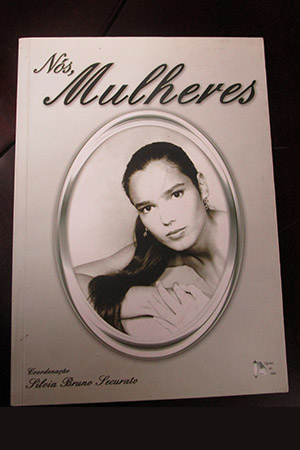 Nós, Mulheres Vol. 1 – Desafios e Conquistas dos Novos Tempos