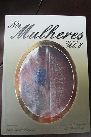 Nós, Mulheres Vol. 8 – Desafios e Conquistas dos Novos Tempos