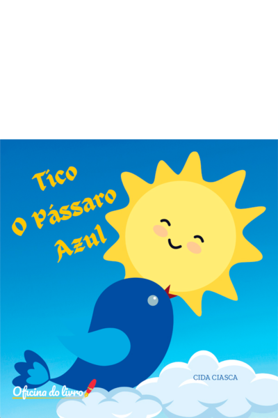 Tico - O pássaro azul