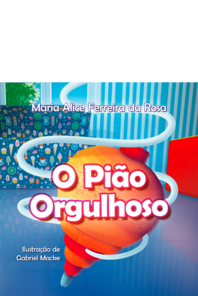 O Pião Orgulhoso
