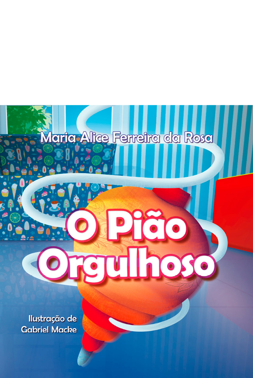 O Pião Orgulhoso