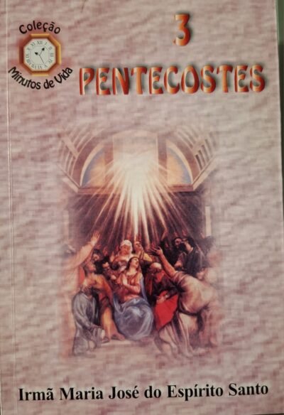 Minutos de Vida: Pentecostes - Volume 3
