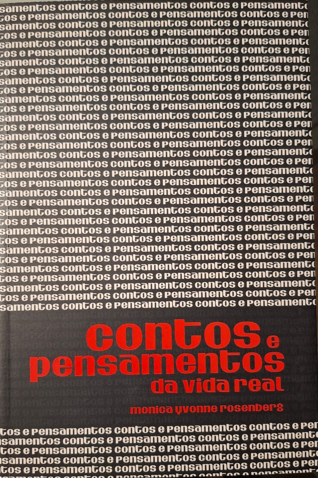 Contos e pensamentos da vida real