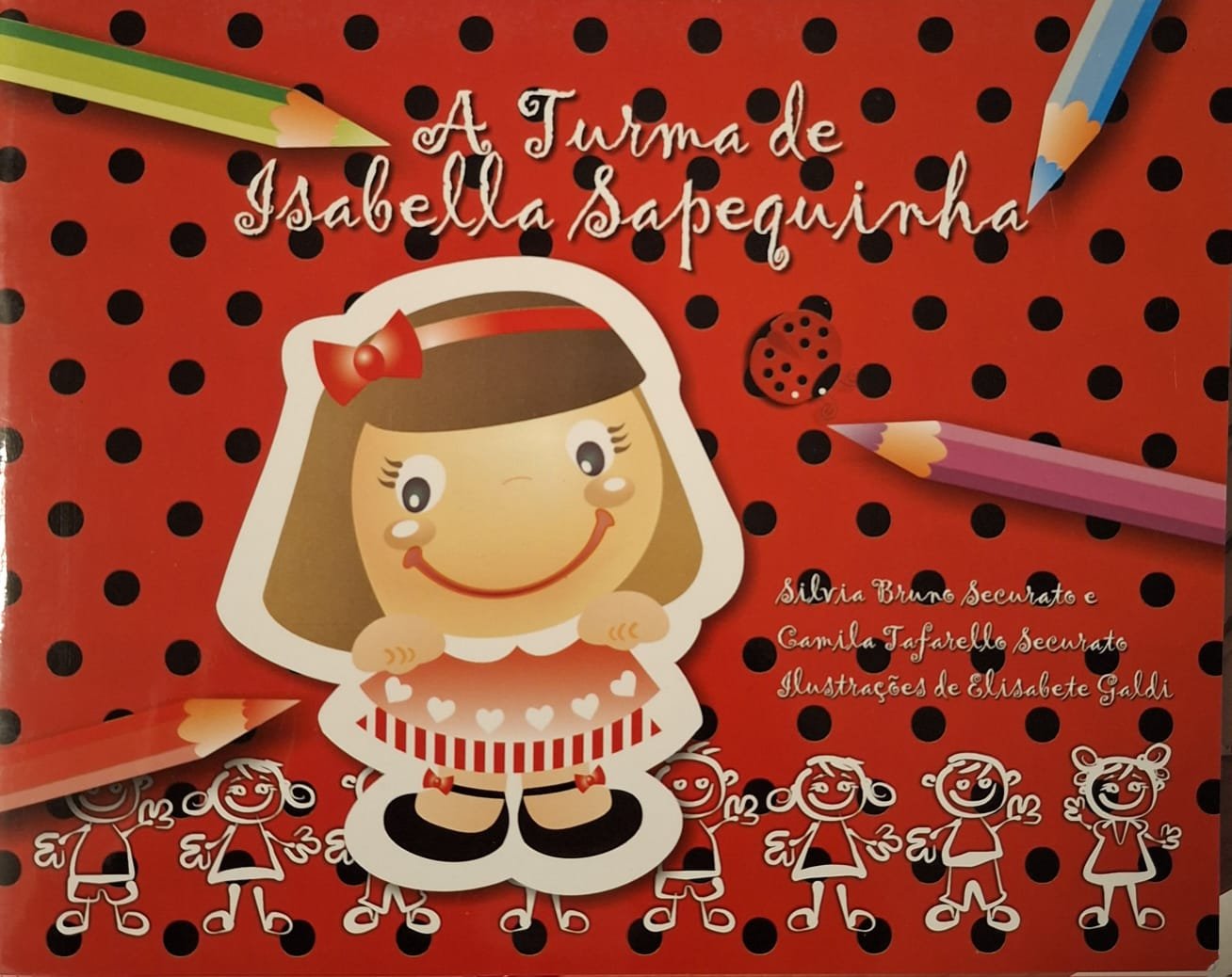 A Turma de Isabella Sapequinha